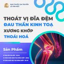 LIỆU TRÌNH ĐIỀU TRỊ XƯƠNG KHỚP, THOÁI HÓA, THOÁT VỊ ĐĨA ĐỆM, ĐAU THẦN KINH TỌA