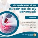 LIỆU TRÌNH ĐIỀU TRỊ CHẤN THƯƠNG THỂ THAO, TRẬT KHỚP, BONG GÂN, VIÊM KHỚP DẠNG THẤP