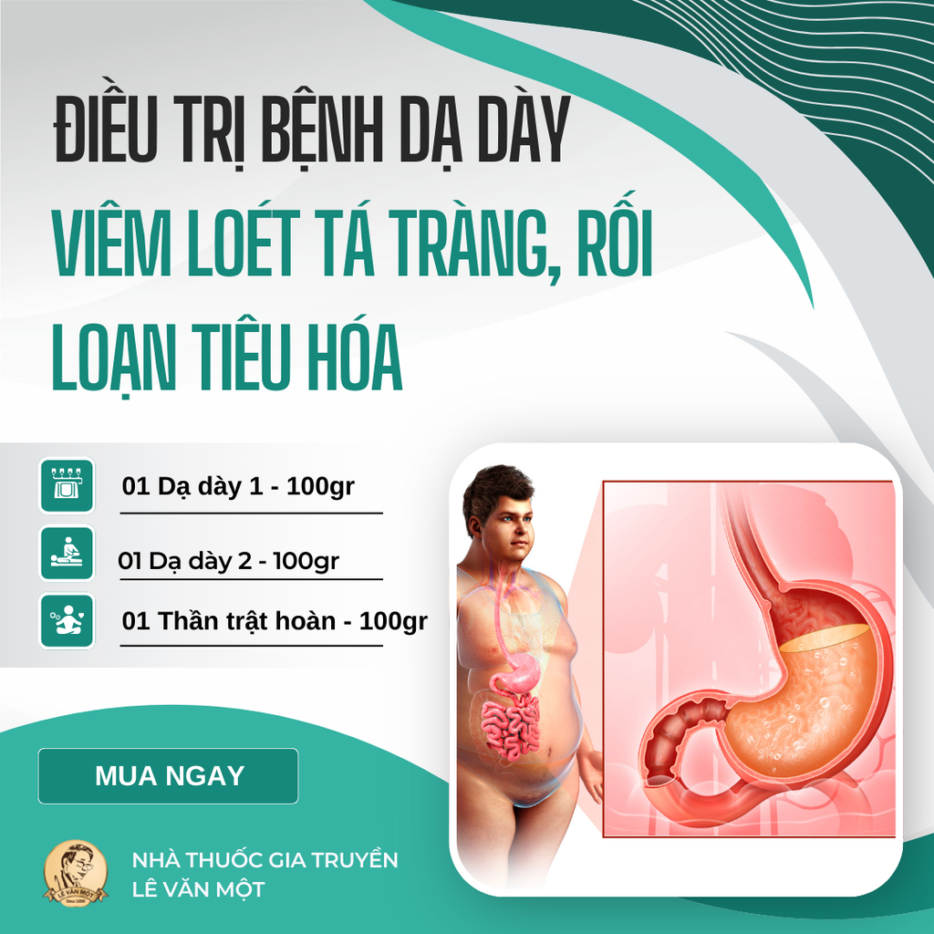 LIỆU TRÌNH ĐIỀU TRỊ BỆNH DẠ DÀY, VIÊM LOÉT TÁ TRÀNG, RỐI LOẠN TIÊU HÓA