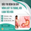 LIỆU TRÌNH ĐIỀU TRỊ BỆNH DẠ DÀY, VIÊM LOÉT TÁ TRÀNG, RỐI LOẠN TIÊU HÓA