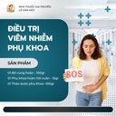 LIỆU TRÌNH ĐIỀU TRỊ VIÊM NHIỄM PHỤ KHOA