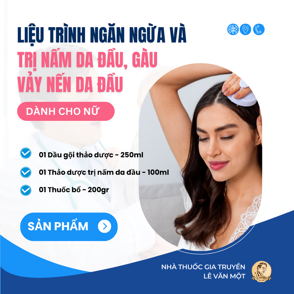 LIỆU TRÌNH NGĂN NGỪA VÀ TRỊ NẤM DA ĐẦU, GÀU, VẢY NẾN DA ĐẦU DÀNH CHO NỮ
