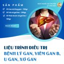 LIỆU TRÌNH ĐIỀU TRỊ BỆNH LÝ GAN, VIÊM GAN B, U GAN, XƠ GAN